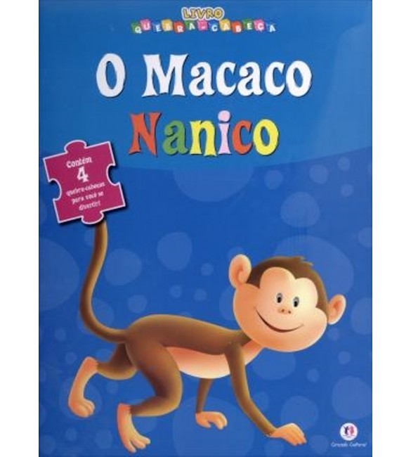 Livro Quebra-cabeça O Macaco Nanico - Ciranda Cultural